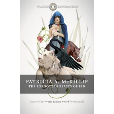 The Forgotten Beasts Of Eld - Fantasy Masterworks - Patricia A. McKillip