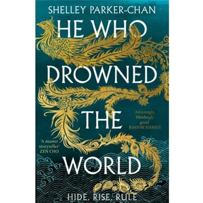 He Who Drowned The World - The Radiant Emperor - Shelley Parker-Chan