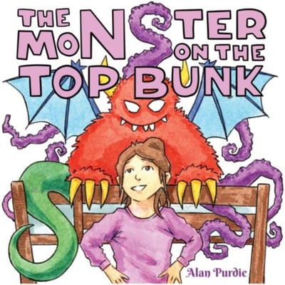The Monster On The Top Bunk - Alan Purdie