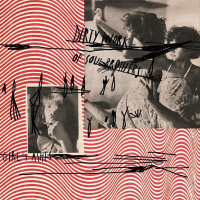 Dirty Work Of Soul Brothers - Girl's Ashes (LP)