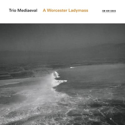 Trio Mediæval - A Worcester Ladymass (CD)