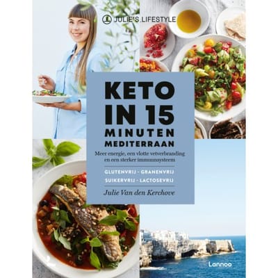 Keto In 15 Minuten - Mediterraan - Julie Van den Kerchove