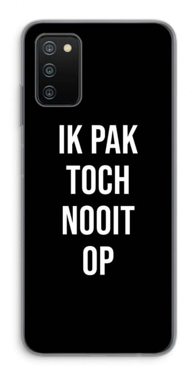 Case Company® - Hoesje geschikt voor Samsung Galaxy A03S hoesje - Ik pak nooit op - Zwart - Soft Cover Telefoonhoesje - Bescherming aan alle Kanten en Schermrand