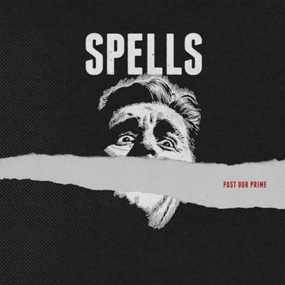 Spells - Past Our Prime (LP) (Coloured Vinyl)