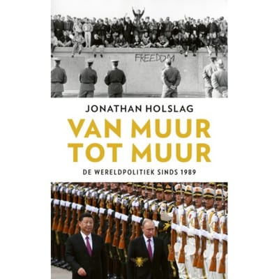 Van Muur Tot Muur - Jonathan Holslag