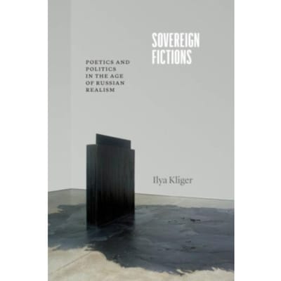 Sovereign Fictions - Thinking Literature - Professor Ilya Kliger