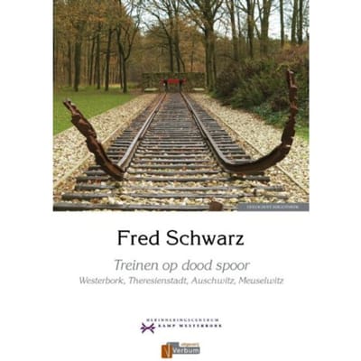 Treinen Op Dood Spoor - Fred Schwarz