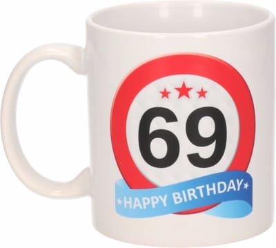 Beallatio Decorations - 69 jaar Verjaardag koffiemok - cadeau beker - stopbord print met happy birthday - 300 ml - keramiek - wit