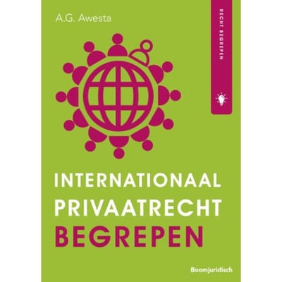Internationaal Privaatrecht Begrepen - Recht Begrepen - A.G. Awesta