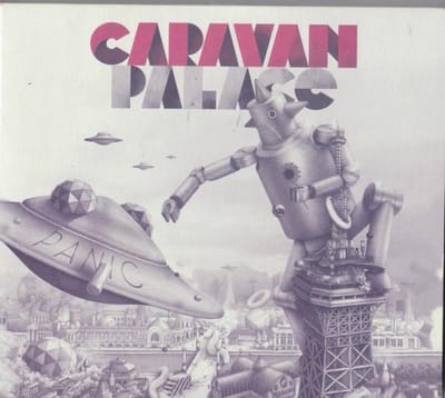 Panic - Caravan Palace