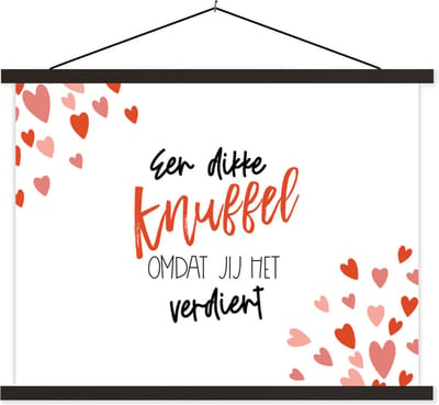 Posterhanger incl. Poster 40x30 cm - Schoolplaat - Beterschap - Quote - Knuffel - Textielposter - Zwarte latten