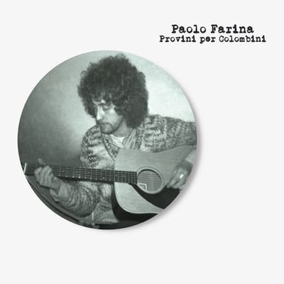 Paolo Farina - Provini Per Colombini (LP)