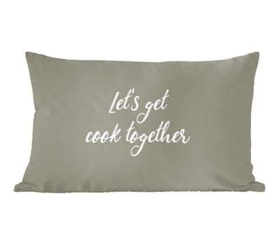 Sierkussens - Kussentjes Woonkamer - 60x40 cm - Spreuken - Let's get cook together - Quotes - Koken