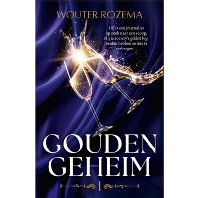 Gouden Geheim - Lust & Luxe - Wouter Rozema