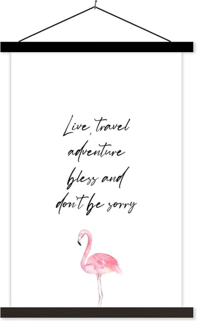 Posterhanger incl. Poster 40x60 cm - Schoolplaat - Spreuken - Quotes - Live, travel, adventure, bless and don't be sorry - Reizen - Textielposter - Zwarte latten