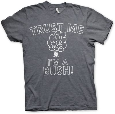 Hybris Trust Me I'm A Bush T-shirt SH-1-15777-H14-15