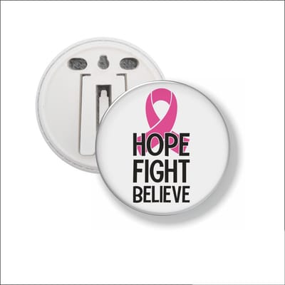 Button Met Clip 58 MM - Hope Fight Believe