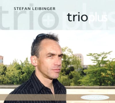 Stefan Leibinger Trioplus - Trioplus (CD)