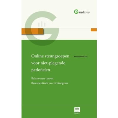 Online Steungroepen Voor Niet-Plegende Pedofielen - Gandaius Meesterlijk - Nena Decoster