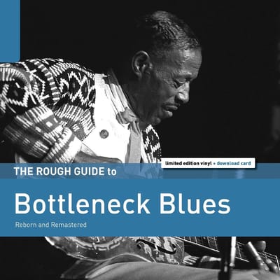 Various Artists - The Rough Guide To Bottleneck Blues (LP) (Remastered)