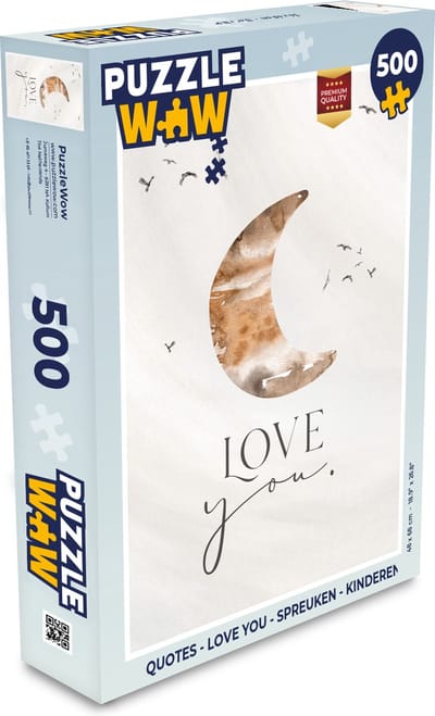 Puzzel Quotes - Spreuken - Kinderen - Love you - Jongetjes - Meisjes - Kids - Legpuzzel - Puzzel 500 stukjes
