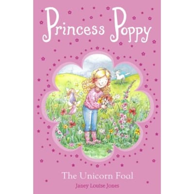 Princess Poppy: The Unicorn Foal - Janey Louise Jones
