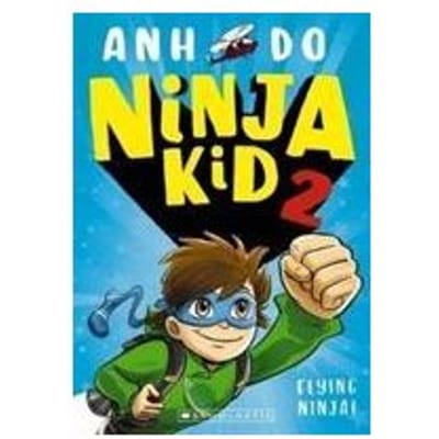 Ninja Kid 2 Vliegende Ninja door Anh Do Paperback Boek 9781407196909