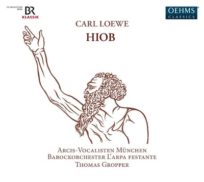 Barockorchester L'Arpa Festante, Arcis-Vocalisten München, Monika Mauch, Ulrike Malotta, Georg Poplutz, Dominik Worner, Thomas Gropper - Loewe: Hiob (2 CD)