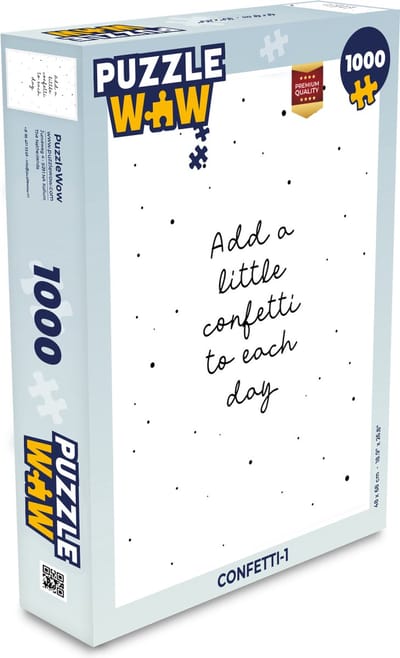 Puzzel Quotes - Spreuken - Add a little confetti to each day - Meisje - Kinderen - Legpuzzel - Puzzel 1000 stukjes volwassenen