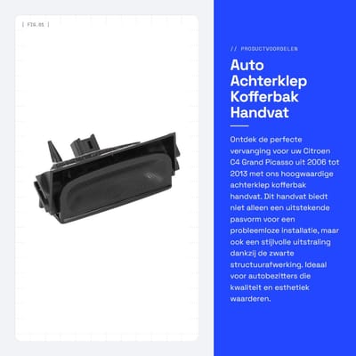 Dailygoods- Achterklep Handvat Vervanging - Citroen C4 Grand Picasso 2006-2013 - Zwarte Structuurafwerking - Eenvoudige Installatie - OE-nummers 8726V7/6554ZZ - Perfecte Pasvorm - Kofferbakhandvat