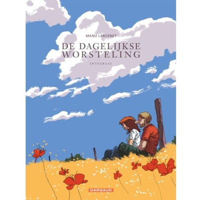 De Dagelijkse Worsteling - De Dagelijkse Worsteling - Manu Larcenet