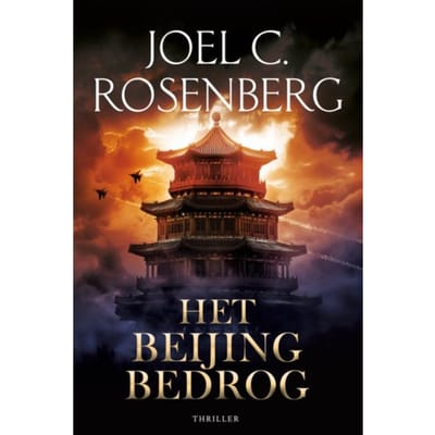 Het Beijing Bedrog - Marcus Ryker - Joel C. Rosenberg