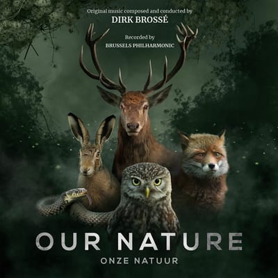 Brussels Philharmonic, Dirk Brossé - Our Nature (CD)