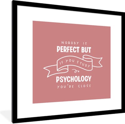 Fotolijst incl. Poster - Psychology - Quotes - Student - 40x40 cm - Posterlijst