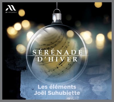 Les Éléments & Joël Suhubiette - Sérénade D'Hiver (CD)