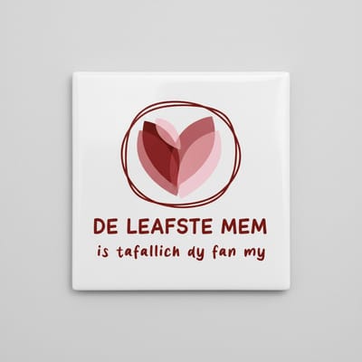 “De leafste mem is tafallich dy fan my” Friese Moeder Quote Tegel – Hartverwarmend Cadeau voor Moeder – Keramische Tegel 15×15 cm