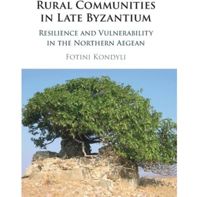 Rural Communities In Late Byzantium - Fotini (University of Virginia)