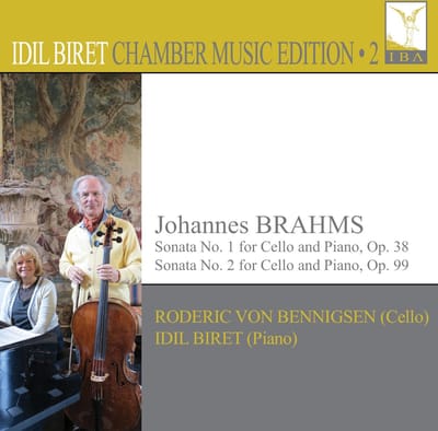 Idil Biret, Roderick Von Bennigsen - Brahms: Sonata No.1 In E Minor For Cello And Piano, Op. 38 | Sonata No. 2 In F Major For Cello And Piano, Op. 99 (CD)