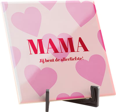Hippe spreuktegel - Quote tegeltje - Spreuktegels - Brievenbus cadeau - Moederdag cadeau - Mama cadeau - Mama, je bent de allerliefste! - Glans - 15 x 15 cm - Inclusief gratis standaard! - Fotofabriek