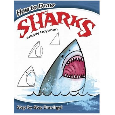 How To Draw Sharks - Dover Children's Activity Books - Roytman, Arkady
