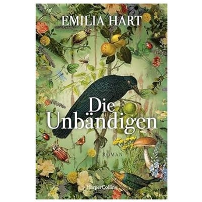 Die Unbändigen - Emilia Hart