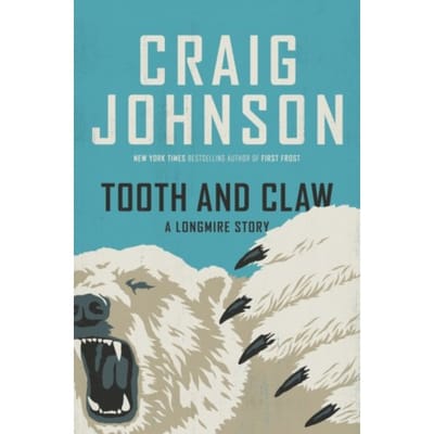 Tooth And Claw - Longmire Mystery - Craig Johnson