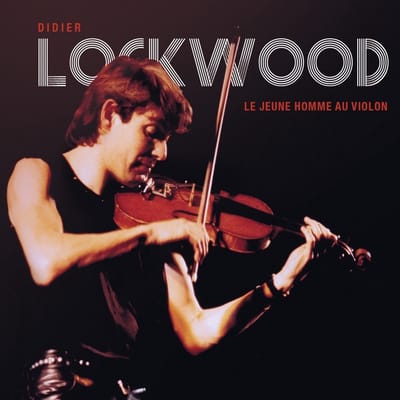 Didier Lockwood - Le Jeune Homme Au Violon (3 CD)