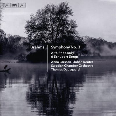 Anna Larsson, Johan Reuter, Swedish Chamber Orchestra, Thomas Dausgaard - Brahms:Symphony No.3 (SACD)