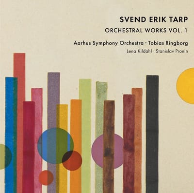 Lena Kildahl,Stanislav Pronin, Aarhus Symphony Orchestra - Tarp: Orchestral Works Vol. 1 (CD)