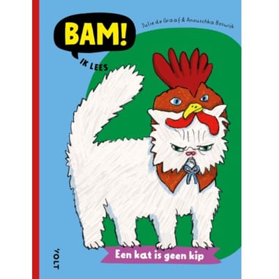 Een Kat Is Geen Kip - Bam! Ik Lees - Julie de Graaf