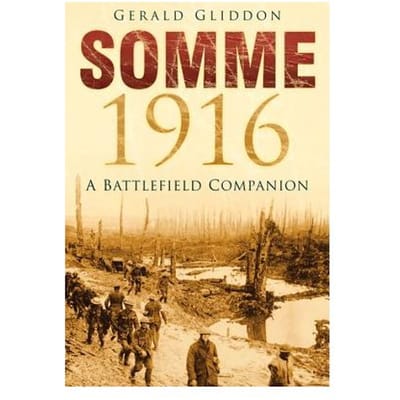 Somme 1916 - Gerald Gliddon