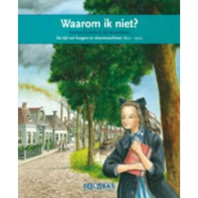 Waarom Ik Niet? - Terugblikken Leesboeken - Marlies Verhelst