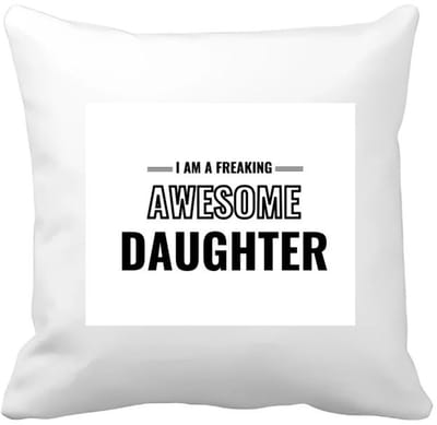Akyol - i am a freaking awesome daughter Kussen hoes - Dochter - de meest geweldigste dochter - verjaardagscadeau - verjaardag - cadeau - cadeautje voor dochter - dochter artikelen - kado - geschenk - gift - 40 bij 40 cm