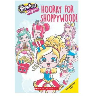 Hooray For Shoppywood Shopkins Shoppies - JUDY KATSCHKE